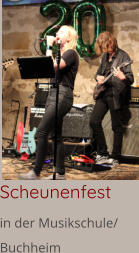 Scheunenfest  in der Musikschule/ Buchheim