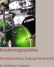 Kindertagessttte  Montessorihaus Zwergenland AWO im Schloss Crossen